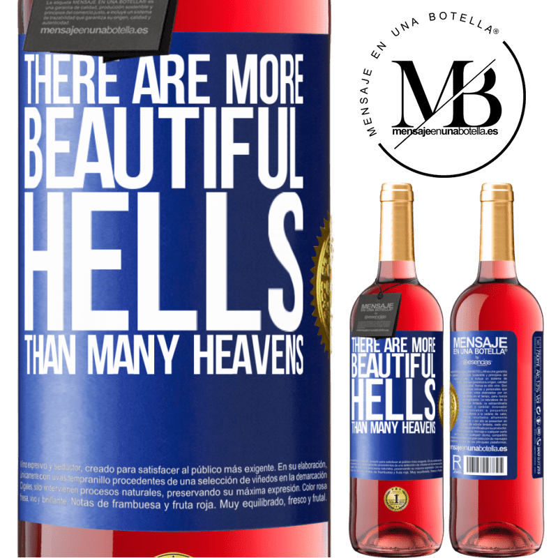 29,95 € Free Shipping | Rosé Wine ROSÉ Edition There are more beautiful hells than many heavens Blue Label. Customizable label Young wine Harvest 2023 Tempranillo