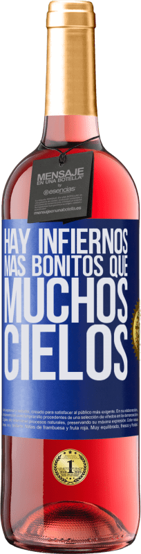 29,95 € | Vino Rosado Edición ROSÉ Hay infiernos más bonitos que muchos cielos Etiqueta Azul. Etiqueta personalizable Vino joven Cosecha 2024 Tempranillo