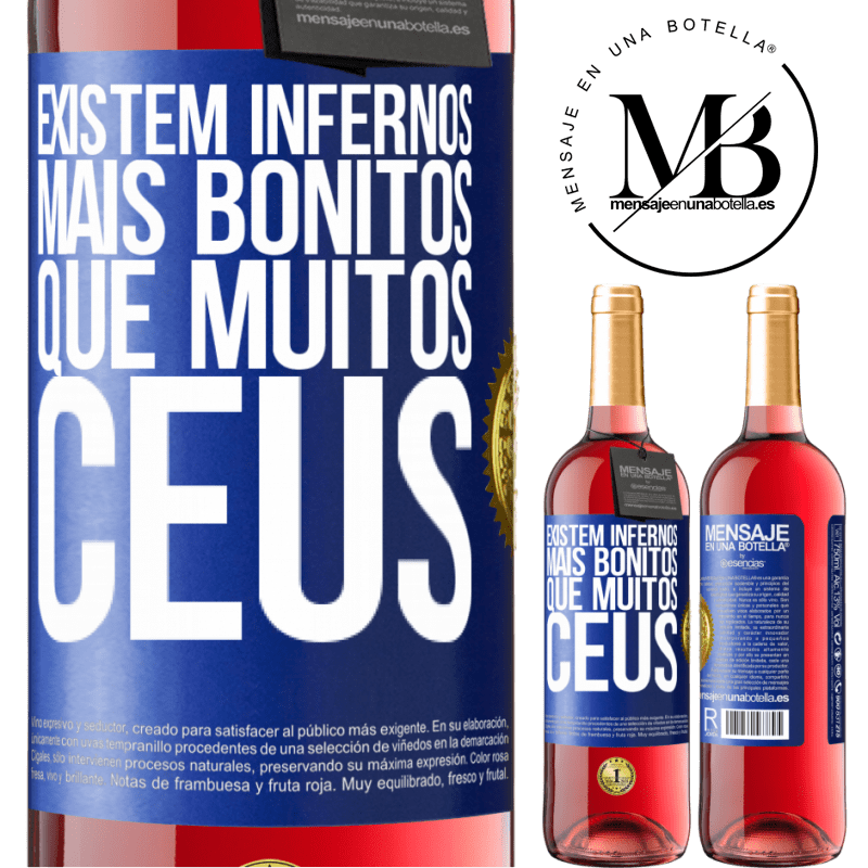 29,95 € Envio grátis | Vinho rosé Edição ROSÉ Existem infernos mais bonitos que muitos céus Etiqueta Azul. Etiqueta personalizável Vinho jovem Colheita 2023 Tempranillo