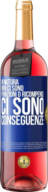 29,95 € | Vino rosato Edizione ROSÉ In natura non ci sono punizioni o ricompense, ci sono conseguenze Etichetta Blu. Etichetta personalizzabile Vino giovane Raccogliere 2024 Tempranillo