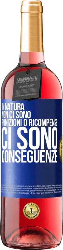 29,95 € Spedizione Gratuita | Vino rosato Edizione ROSÉ In natura non ci sono punizioni o ricompense, ci sono conseguenze Etichetta Blu. Etichetta personalizzabile Vino giovane Raccogliere 2025 Tempranillo