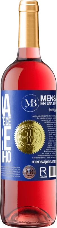 «A vida é o que acontece entre café e vinho» Edição ROSÉ