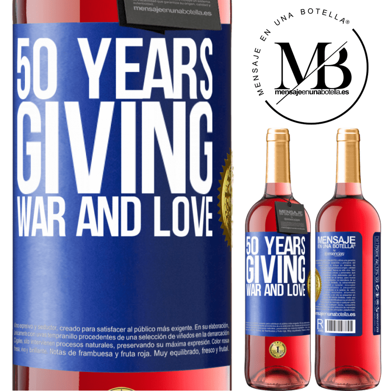 29,95 € Free Shipping | Rosé Wine ROSÉ Edition 50 years giving war and love Blue Label. Customizable label Young wine Harvest 2021 Tempranillo