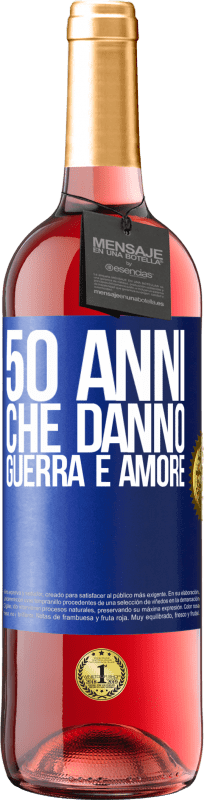 29,95 € Spedizione Gratuita | Vino rosato Edizione ROSÉ 50 anni che danno guerra e amore Etichetta Blu. Etichetta personalizzabile Vino giovane Raccogliere 2023 Tempranillo