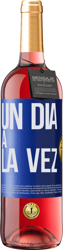 29,95 € Envío gratis | Vino Rosado Edición ROSÉ Un día a la vez Etiqueta Azul. Etiqueta personalizable Vino joven Cosecha 2025 Tempranillo