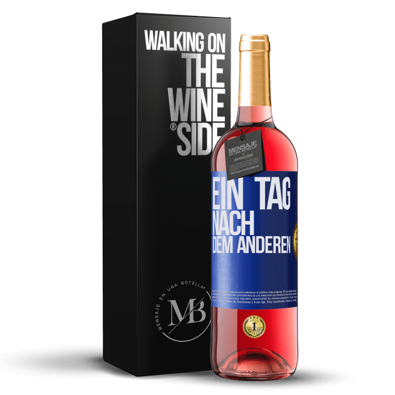 29,95 € Kostenloser Versand | Roséwein ROSÉ Ausgabe Ein Tag nach dem anderen Blaue Markierung. Anpassbares Etikett Junger Wein Ernte 2024 Tempranillo