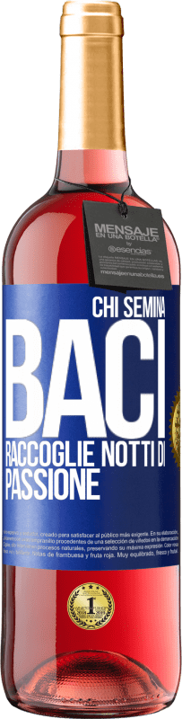 29,95 € Spedizione Gratuita | Vino rosato Edizione ROSÉ Chi semina baci, raccoglie notti di passione Etichetta Blu. Etichetta personalizzabile Vino giovane Raccogliere 2025 Tempranillo