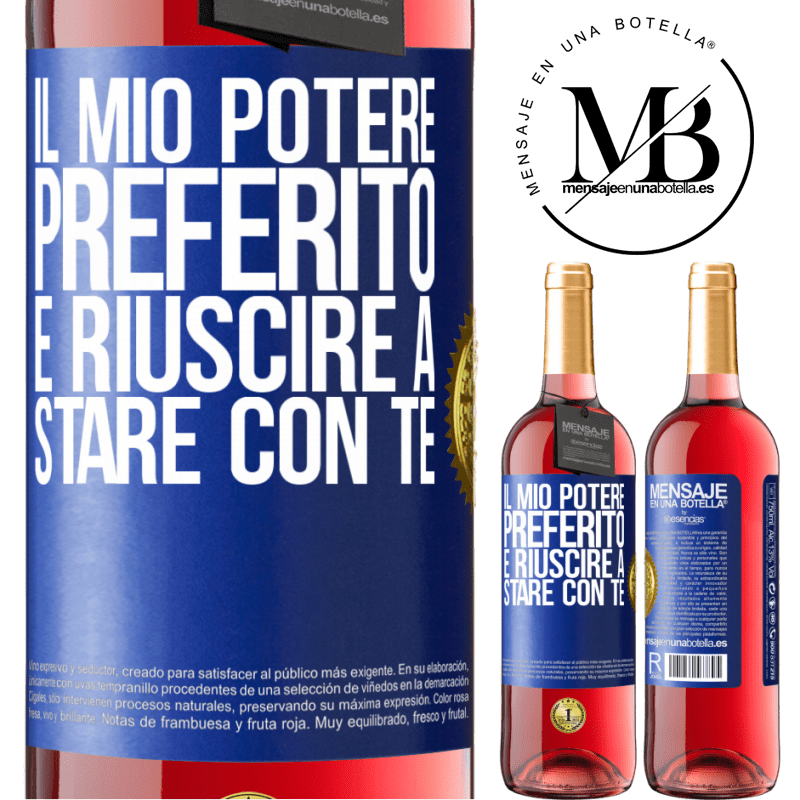 29,95 € Spedizione Gratuita | Vino rosato Edizione ROSÉ Il mio potere preferito è riuscire a stare con te Etichetta Blu. Etichetta personalizzabile Vino giovane Raccogliere 2023 Tempranillo