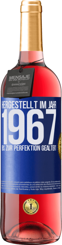 29,95 € | Roséwein ROSÉ Ausgabe Hergestellt im Jahr 1967. Bis zur Perfektion gealtert Blaue Markierung. Anpassbares Etikett Junger Wein Ernte 2023 Tempranillo