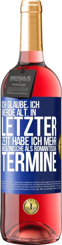 «Ich glaube, ich werde alt. In letzter Zeit habe ich mehr medizinische als romantische Termine» ROSÉ Ausgabe