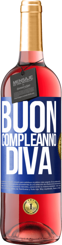 29,95 € | Vino rosato Edizione ROSÉ Buon compleanno Diva Etichetta Blu. Etichetta personalizzabile Vino giovane Raccogliere 2023 Tempranillo