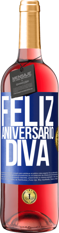 «Feliz aniversário Diva» Edição ROSÉ