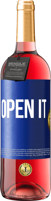 «Open it» ROSÉ Edition