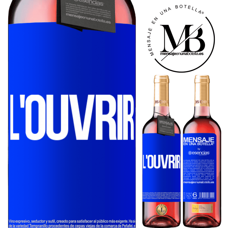 «Ouvre-le» Édition ROSÉ