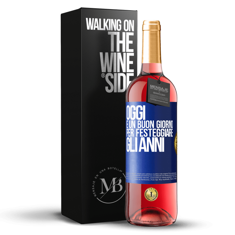 29,95 € Spedizione Gratuita | Vino rosato Edizione ROSÉ Oggi è un buon giorno per festeggiare gli anni Etichetta Blu. Etichetta personalizzabile Vino giovane Raccogliere 2025 Tempranillo