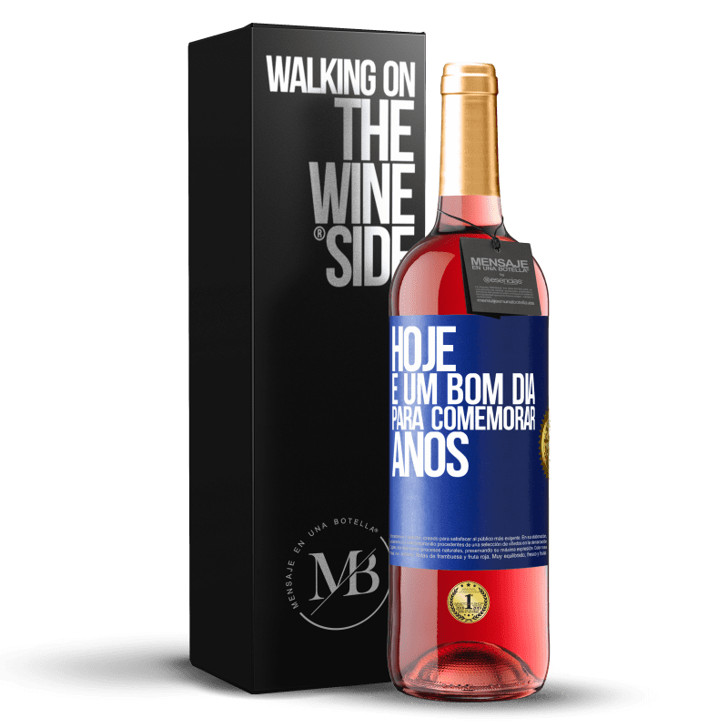 29,95 € Envio grátis | Vinho rosé Edição ROSÉ Hoje é um bom dia para comemorar anos Etiqueta Azul. Etiqueta personalizável Vinho jovem Colheita 2025 Tempranillo