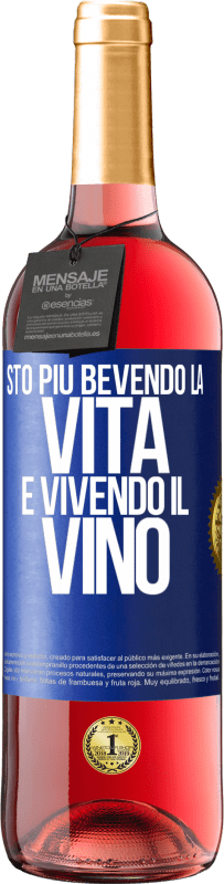 Spedizione Gratuita | Vino rosato Edizione ROSÉ Sto più bevendo la vita e vivendo il vino Etichetta Blu. Etichetta personalizzabile Vino giovane Raccogliere 2023 Tempranillo