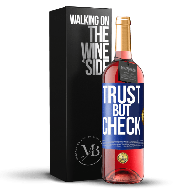 29,95 € Free Shipping | Rosé Wine ROSÉ Edition Trust, but check Blue Label. Customizable label Young wine Harvest 2025 Tempranillo