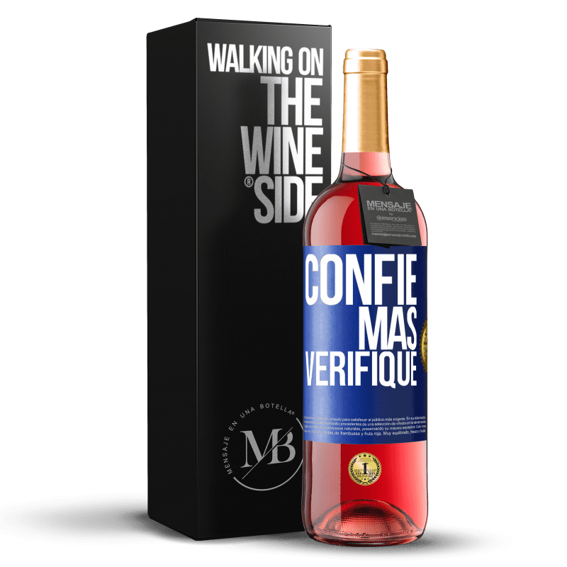 29,95 € Envio grátis | Vinho rosé Edição ROSÉ Confie, mas verifique Etiqueta Azul. Etiqueta personalizável Vinho jovem Colheita 2023 Tempranillo