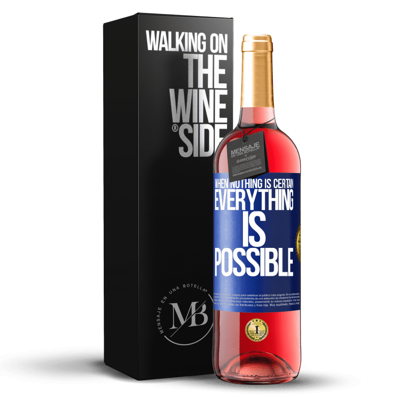 29,95 € Free Shipping | Rosé Wine ROSÉ Edition When nothing is certain, everything is possible Blue Label. Customizable label Young wine Harvest 2023 Tempranillo