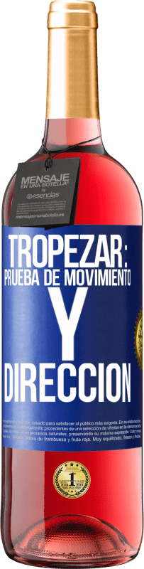 Envío gratis | Vino Rosado Edición ROSÉ Tropezar: prueba de movimiento y dirección Etiqueta Azul. Etiqueta personalizable Vino joven Cosecha 2023 Tempranillo