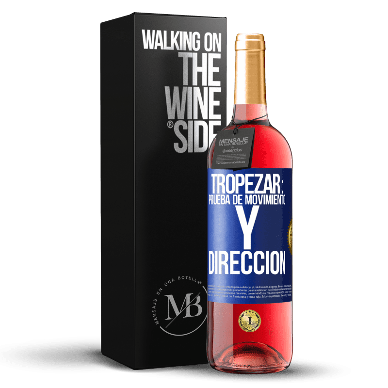 29,95 € Envío gratis | Vino Rosado Edición ROSÉ Tropezar: prueba de movimiento y dirección Etiqueta Azul. Etiqueta personalizable Vino joven Cosecha 2023 Tempranillo