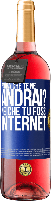 29,95 € Spedizione Gratuita | Vino rosato Edizione ROSÉ Paura che te ne andrai? Né che tu fossi internet Etichetta Blu. Etichetta personalizzabile Vino giovane Raccogliere 2023 Tempranillo