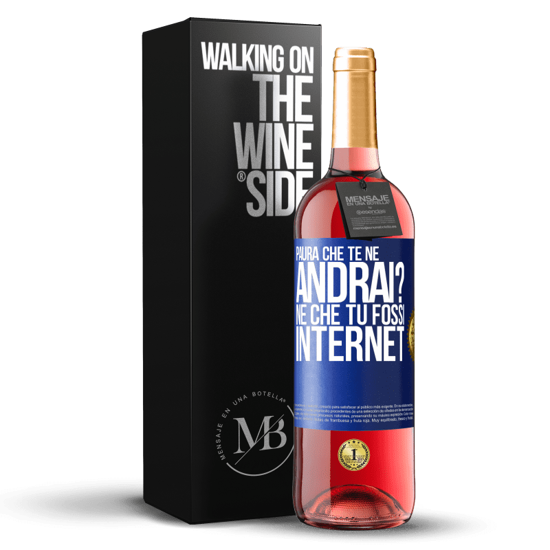 29,95 € Spedizione Gratuita | Vino rosato Edizione ROSÉ Paura che te ne andrai? Né che tu fossi internet Etichetta Blu. Etichetta personalizzabile Vino giovane Raccogliere 2023 Tempranillo