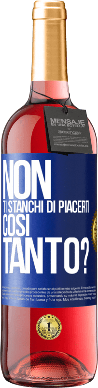 29,95 € Spedizione Gratuita | Vino rosato Edizione ROSÉ Non ti stanchi di piacerti così tanto? Etichetta Blu. Etichetta personalizzabile Vino giovane Raccogliere 2025 Tempranillo