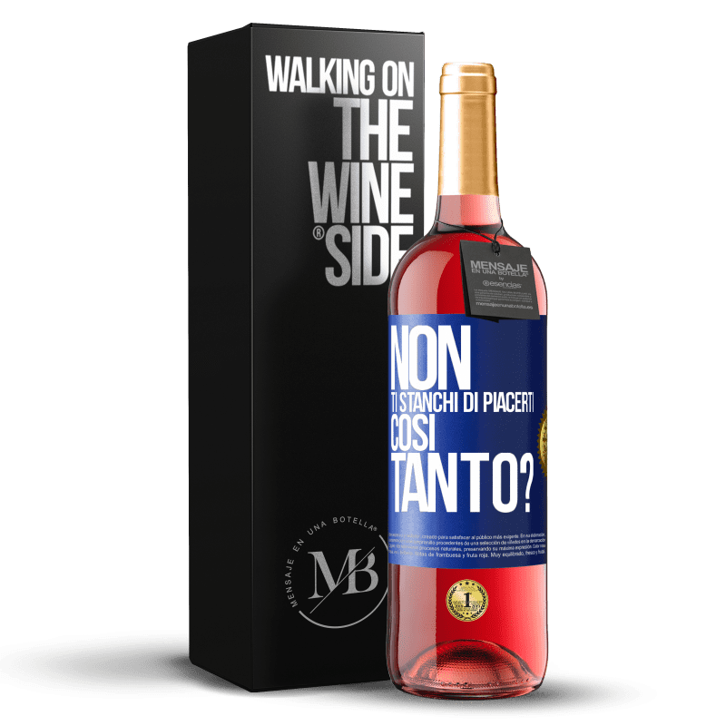 29,95 € Spedizione Gratuita | Vino rosato Edizione ROSÉ Non ti stanchi di piacerti così tanto? Etichetta Blu. Etichetta personalizzabile Vino giovane Raccogliere 2023 Tempranillo