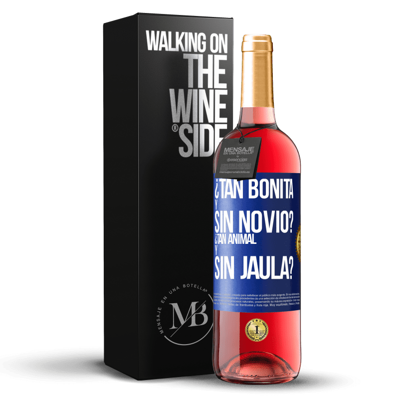 29,95 € Envío gratis | Vino Rosado Edición ROSÉ ¿Tan bonita y sin novio? ¿Tan animal y sin jaula? Etiqueta Azul. Etiqueta personalizable Vino joven Cosecha 2025 Tempranillo