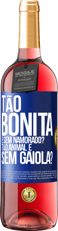 29,95 € Envio grátis | Vinho rosé Edição ROSÉ Tão bonita e sem namorado? Tão animal e sem gaiola? Etiqueta Azul. Etiqueta personalizável Vinho jovem Colheita 2023 Tempranillo