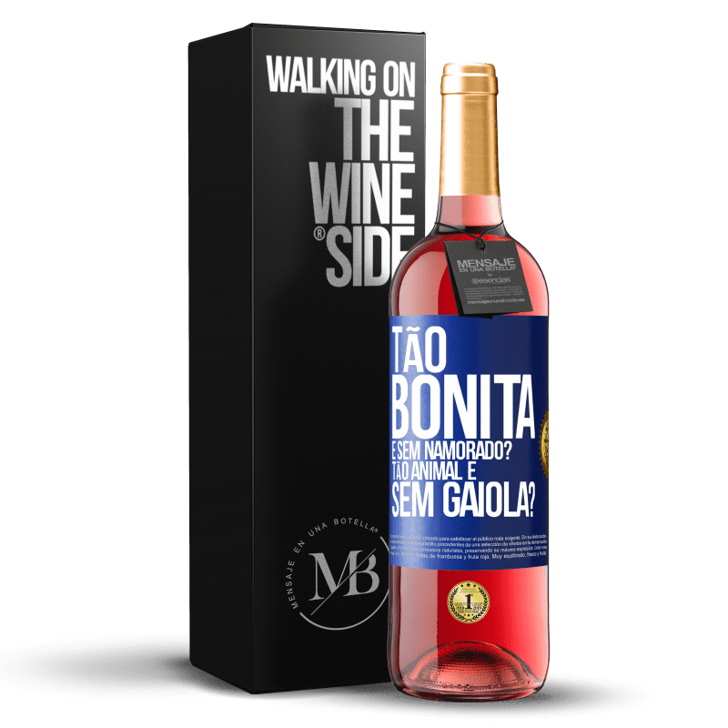 29,95 € Envio grátis | Vinho rosé Edição ROSÉ Tão bonita e sem namorado? Tão animal e sem gaiola? Etiqueta Azul. Etiqueta personalizável Vinho jovem Colheita 2023 Tempranillo