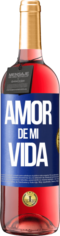 29,95 € | Vino Rosado Edición ROSÉ Amor de mi vida Etiqueta Azul. Etiqueta personalizable Vino joven Cosecha 2023 Tempranillo