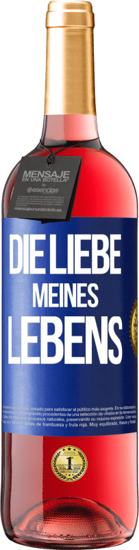 29,95 € Kostenloser Versand | Roséwein ROSÉ Ausgabe Die Liebe meines Lebens Blaue Markierung. Anpassbares Etikett Junger Wein Ernte 2025 Tempranillo