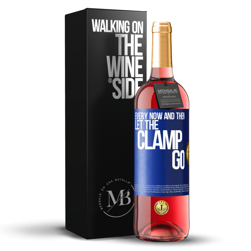 29,95 € Free Shipping | Rosé Wine ROSÉ Edition Every now and then let the clamp go Blue Label. Customizable label Young wine Harvest 2025 Tempranillo