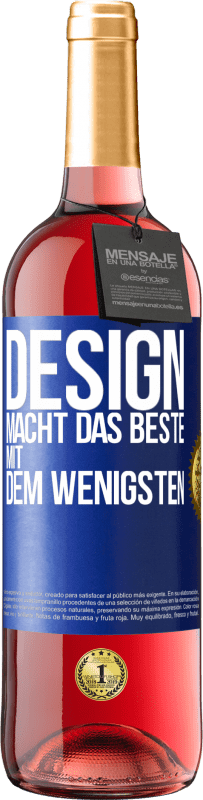 29,95 € Kostenloser Versand | Roséwein ROSÉ Ausgabe Design macht das Beste mit dem Wenigsten Blaue Markierung. Anpassbares Etikett Junger Wein Ernte 2025 Tempranillo