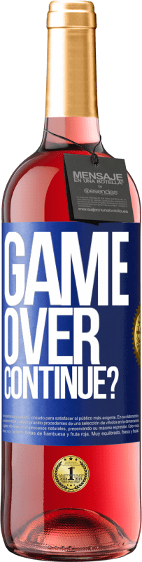 29,95 € | Vino Rosado Edición ROSÉ GAME OVER. Continue? Etiqueta Azul. Etiqueta personalizable Vino joven Cosecha 2023 Tempranillo