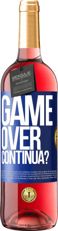 29,95 € | Vino rosato Edizione ROSÉ GAME OVER. Continua? Etichetta Blu. Etichetta personalizzabile Vino giovane Raccogliere 2023 Tempranillo