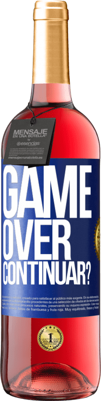 29,95 € | Vinho rosé Edição ROSÉ GAME OVER. Continuar? Etiqueta Azul. Etiqueta personalizável Vinho jovem Colheita 2025 Tempranillo