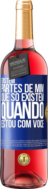29,95 € Envio grátis | Vinho rosé Edição ROSÉ Existem partes de mim que só existem quando estou com você Etiqueta Azul. Etiqueta personalizável Vinho jovem Colheita 2025 Tempranillo