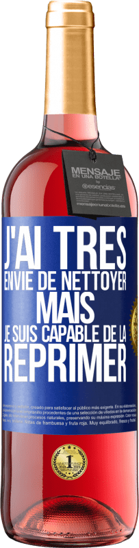 29,95 € Envoi gratuit | Vin rosé Édition ROSÉ J'ai très envie de nettoyer mais je suis capable de la réprimer Étiquette Bleue. Étiquette personnalisable Vin jeune Récolte 2025 Tempranillo
