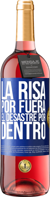 Envío gratis | Vino Rosado Edición ROSÉ La risa por fuera, el desastre por dentro Etiqueta Azul. Etiqueta personalizable Vino joven Cosecha 2023 Tempranillo