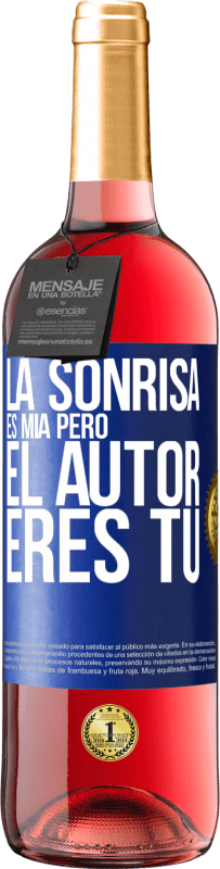 29,95 € Envío gratis | Vino Rosado Edición ROSÉ La sonrisa es mía, pero el autor eres tú Etiqueta Azul. Etiqueta personalizable Vino joven Cosecha 2025 Tempranillo