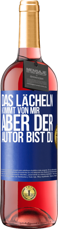 29,95 € | Roséwein ROSÉ Ausgabe Das Lächeln kommt von mir, aber der Autor bist du Blaue Markierung. Anpassbares Etikett Junger Wein Ernte 2023 Tempranillo