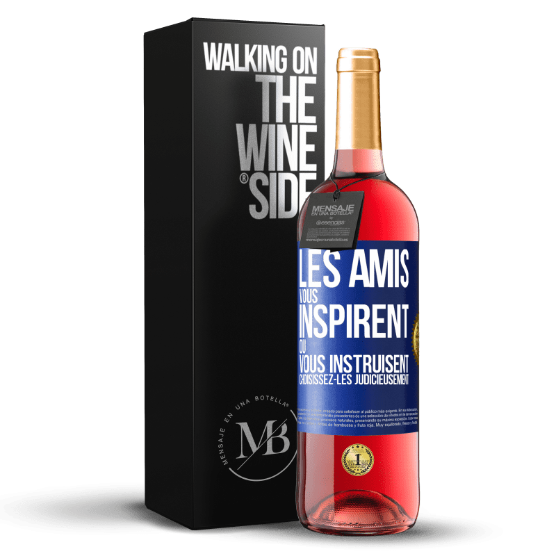 29,95 € Envoi gratuit | Vin rosé Édition ROSÉ Les amis vous inspirent ou vous instruisent. Choisissez-les judicieusement Étiquette Bleue. Étiquette personnalisable Vin jeune Récolte 2023 Tempranillo