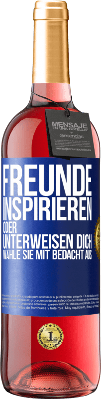 Kostenloser Versand | Roséwein ROSÉ Ausgabe Freunde inspirieren oder unterweisen dich. Wähle sie mit Bedacht aus Blaue Markierung. Anpassbares Etikett Junger Wein Ernte 2023 Tempranillo