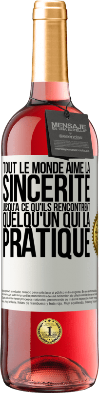 29,95 € | Vin rosé Édition ROSÉ Tout le monde aime la sincérité jusqu'à ce qu'ils rencontrent quelqu'un qui la pratique Étiquette Blanche. Étiquette personnalisable Vin jeune Récolte 2025 Tempranillo