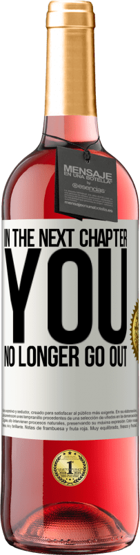 «In the next chapter, you no longer go out» ROSÉ Edition