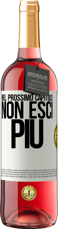 29,95 € | Vino rosato Edizione ROSÉ Nel prossimo capitolo, non esci più Etichetta Bianca. Etichetta personalizzabile Vino giovane Raccogliere 2024 Tempranillo